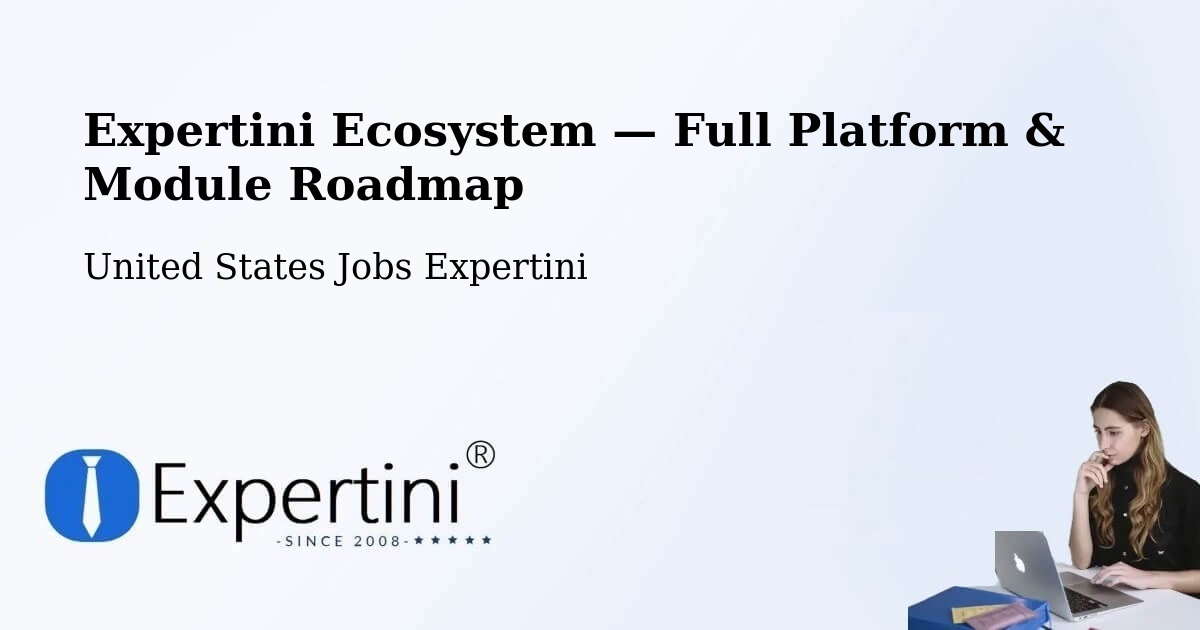Expertini Ecosystem — Full Platform & Module Roadmap – Flagstaff